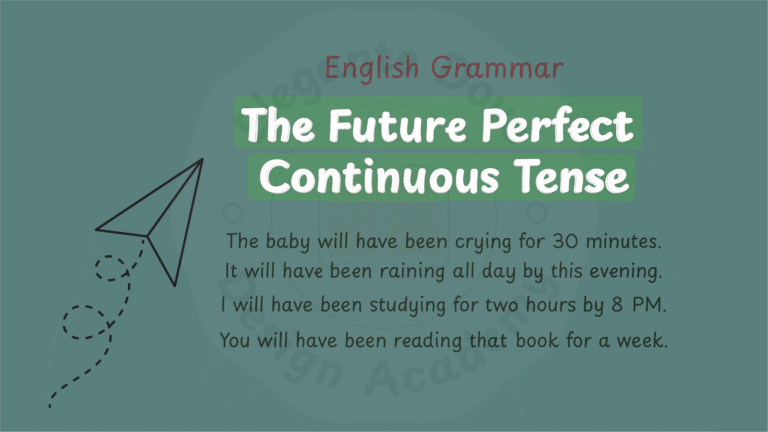 The Future Perfect Continuous Tense