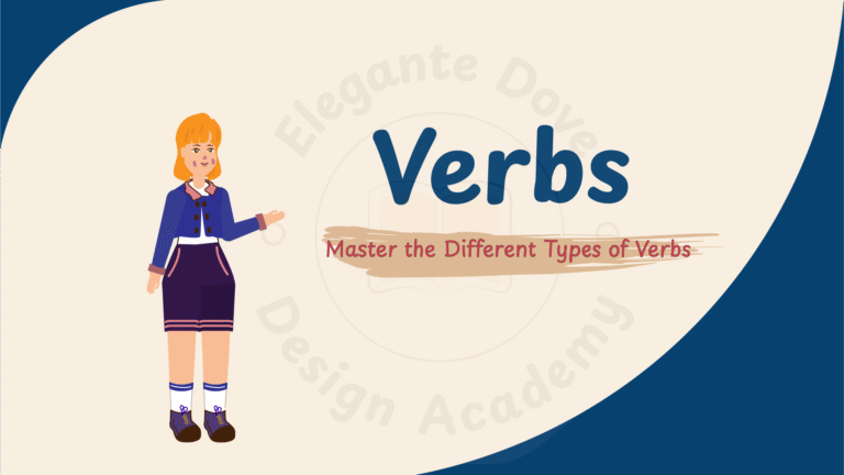 Verbs – Master the Different Types of Verbs